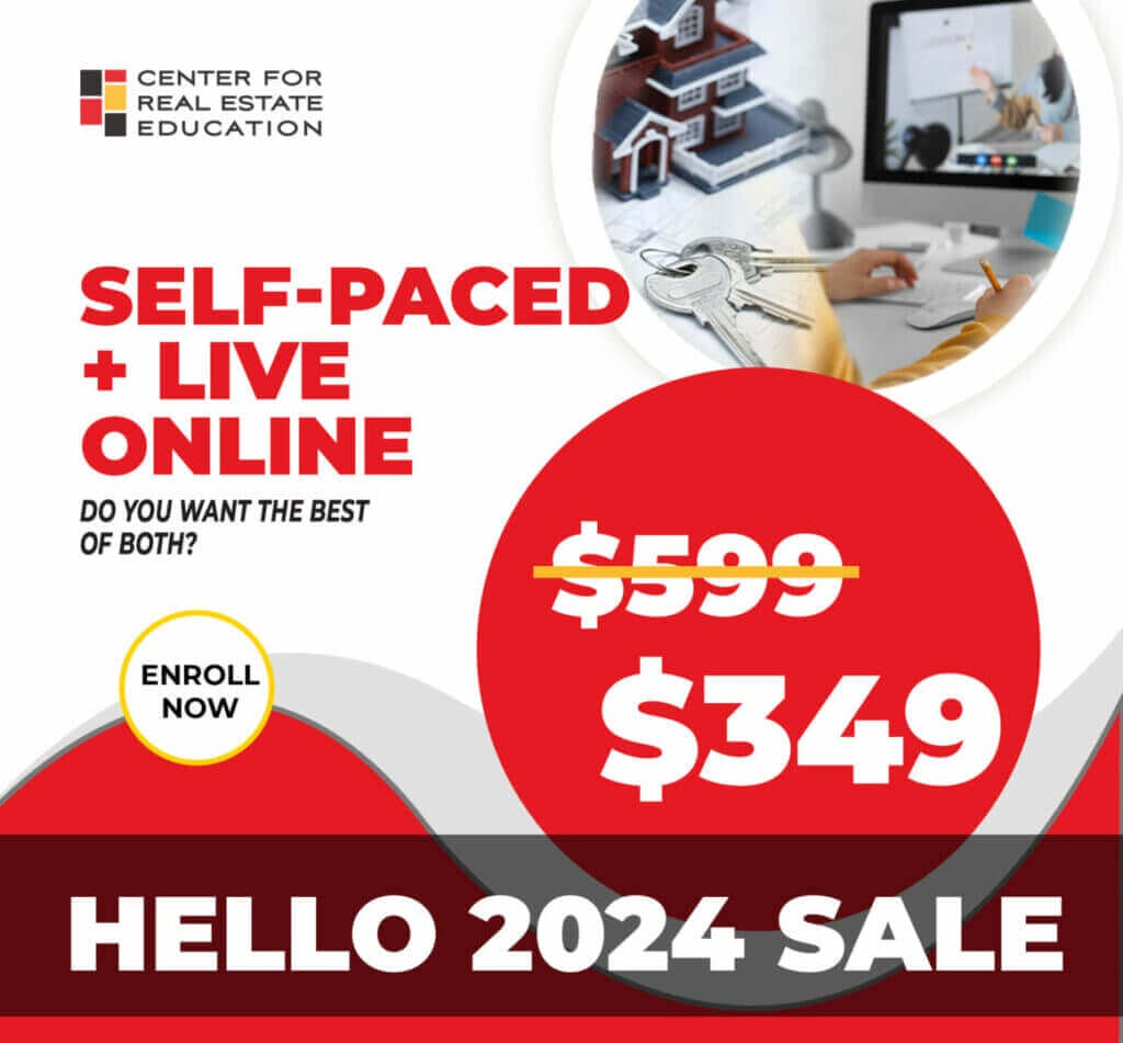 Center for Real Estate Education sale, self-paced live online course, discounted from $599 to $349, enroll now for 2024.